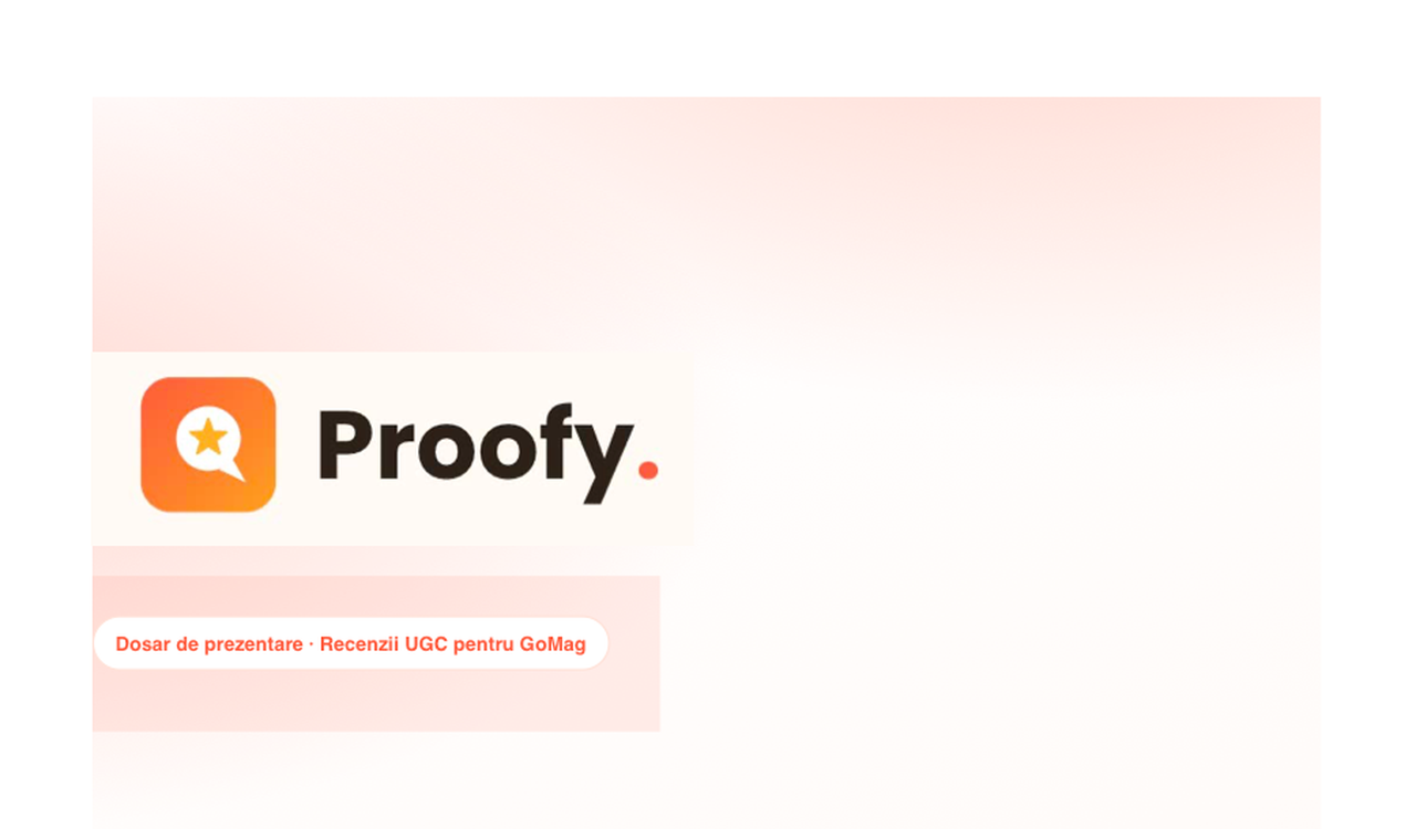Proofy — galerie recenzii UGC foto/video pentru GoMag